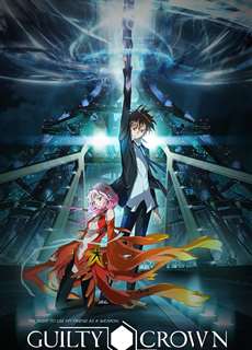 Guilty Crown - Giruti Kuraun - (2011) - PhimMoi2024 - Website xem phim miễn phí tốt nhất