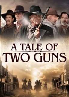 Hai Tay Súng Huyền Thoại - A Tale of Two Guns - (2022) - PhimMoi2024 - Website xem phim miễn phí tốt nhất