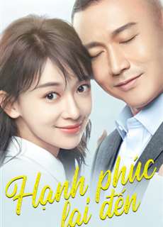 Hạnh Phúc Lại Đến - Happiness Will Come Knocking Again  - (2020) - PhimMoi2024 - Website xem phim miễn phí tốt nhất