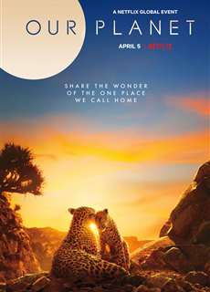Hành tinh của chúng ta - Our Planet - (2019) - PhimMoi2024 - Website xem phim miễn phí tốt nhất