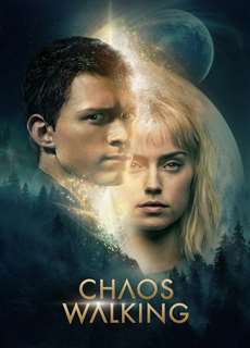 Hành Tinh Hỗn Loạn - Chaos Walking - (2021) - PhimMoi2024 - Website xem phim miễn phí tốt nhất