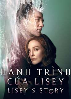 Hành Trình Của Lisey - Lisey's Story - (2021) - PhimMoi2024 - Website xem phim miễn phí tốt nhất