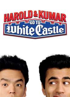 Harold & Kumar: Đến Lâu Đài Trắng - Harold & Kumar Go to White Castle - (2004) - PhimMoi2024 - Website xem phim miễn phí tốt nhất