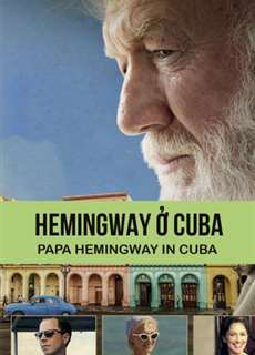 Hemingway ở Cuba - Papa Hemingway In Cuba - (2015) - PhimMoi2024 - Website xem phim miễn phí tốt nhất