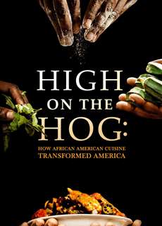 High on the Hog: Ẩm thực Mỹ gốc Phi đã thay đổi Hoa Kỳ như thế nào (S2) - High on the Hog: How African American Cuisine Transformed America - (2021) - PhimMoi2024 - Website xem phim miễn phí tốt nhất
