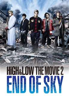 HiGH&LOW – Bản điện ảnh 2: Tận cùng bầu trời - High & Low The Movie 2 / End of Sky - (2017) - PhimMoi2024 - Website xem phim miễn phí tốt nhất