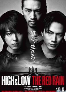 HiGH&LOW: Cơn mưa đỏ - High & Low The Red Rain - (2016) - PhimMoi2024 - Website xem phim miễn phí tốt nhất