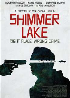 Hồ Shimmer - Shimmer Lake - (2017) - PhimMoi2024 - Website xem phim miễn phí tốt nhất