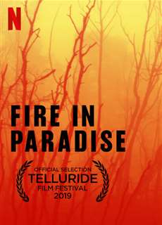 Hỏa hoạn tại Paradise - Fire in Paradise - (2019) - PhimMoi2024 - Website xem phim miễn phí tốt nhất