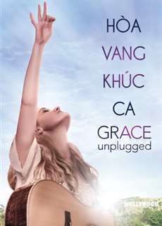 Hòa Vang Khúc Ca - Grace Unplugged - (2013) - PhimMoi2024 - Website xem phim miễn phí tốt nhất