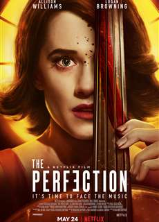 Hoàn mỹ - The Perfection - (2019) - PhimMoi2024 - Website xem phim miễn phí tốt nhất