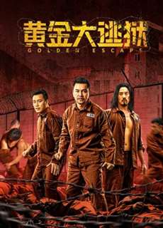Hoàng Kim Đại Đào Ngục - Golden escape - (2022) - PhimMoi2024 - Website xem phim miễn phí tốt nhất