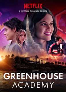 Học Viện Greenhouse (Phần 1) - Greenhouse Academy (Season 1) - (2017) - PhimMoi2024 - Website xem phim miễn phí tốt nhất