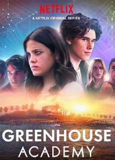 Học viện Greenhouse (Phần 2) - Greenhouse Academy (Season 2) - (2018) - PhimMoi2024 - Website xem phim miễn phí tốt nhất