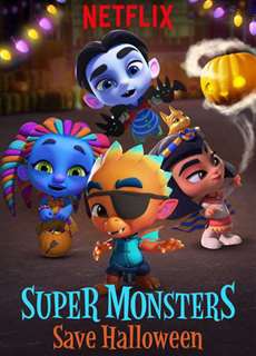 Hội quái siêu cấp: Giải cứu Halloween - Super Monsters Save Halloween - (2018) - PhimMoi2024 - Website xem phim miễn phí tốt nhất
