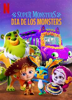 Hội Quái Siêu Cấp: Ngày hội quái vật - Super Monsters: Dia de los Monsters - (2020) - PhimMoi2024 - Website xem phim miễn phí tốt nhất
