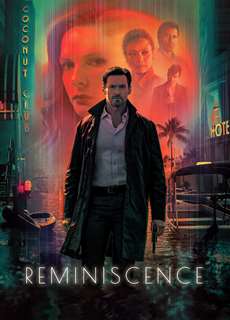 Hồi Sinh Ký Ức - Reminiscence - (2021) - PhimMoi2024 - Website xem phim miễn phí tốt nhất