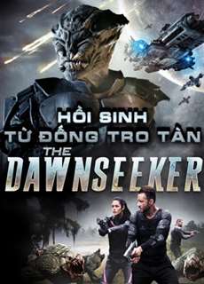 Hồi Sinh Từ Đống Tro Tàn - The Dawnseeker - (2018) - PhimMoi2024 - Website xem phim miễn phí tốt nhất