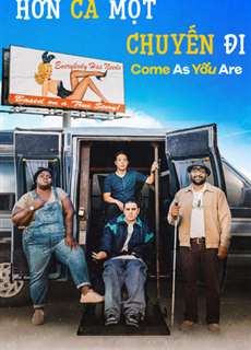 Hơn Cả Một Chuyến Đi - Come As You Are - (2019) - PhimMoi2024 - Website xem phim miễn phí tốt nhất
