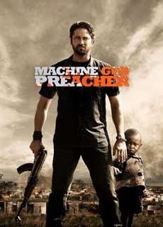 Họng Súng Công Lý - Machine Gun Preacher - (2011) - PhimMoi2024 - Website xem phim miễn phí tốt nhất