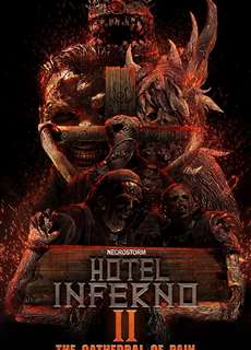 Hotel Inferno 2: The Cathedral of Pain - Hotel Inferno 2: The Cathedral of Pain - (2017) - PhimMoi2024 - Website xem phim miễn phí tốt nhất