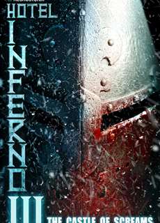Hotel Inferno 3: The Castle of Screams - Hotel Inferno 3: The Castle of Screams - (2021) - PhimMoi2024 - Website xem phim miễn phí tốt nhất