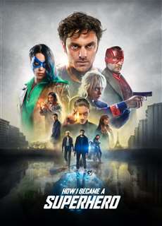 How I Became a Super Hero - How I Became a Super Hero - (2020) - PhimMoi2024 - Website xem phim miễn phí tốt nhất