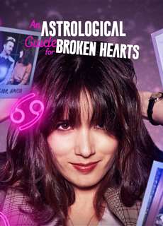 Hướng dẫn chiêm tinh cho người thất tình (Phần 2) - An Astrological Guide for Broken Hearts (Season 2) - (2022) - PhimMoi2024 - Website xem phim miễn phí tốt nhất