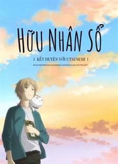 Hữu Nhân Sổ: Kết Duyên Với Utsusemi - Natsume Yujin-cho the Movie: Ephemeral Bond - (2018) - PhimMoi2024 - Website xem phim miễn phí tốt nhất