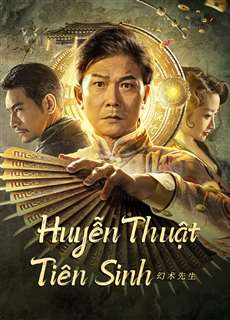 Huyễn Thuật Tiên Sinh - The great magician - (2023) - PhimMoi2024 - Website xem phim miễn phí tốt nhất