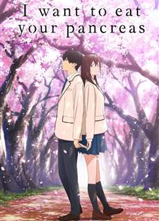 I Want to Eat Your Pancreas - I Want to Eat Your Pancreas - (2018) - PhimMoi2024 - Website xem phim miễn phí tốt nhất