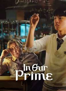 In Our Prime - In Our Prime - (2022) - PhimMoi2024 - Website xem phim miễn phí tốt nhất