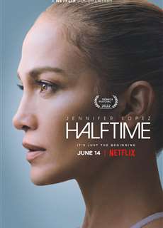 Jennifer Lopez: Giữa giờ - Halftime - (2022) - PhimMoi2024 - Website xem phim miễn phí tốt nhất