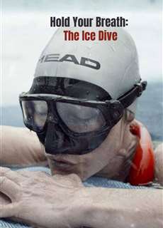 Johanna Nordblad: Lặn dưới băng - Hold Your Breath: The Ice Dive - (2022) - PhimMoi2024 - Website xem phim miễn phí tốt nhất
