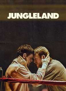 Jungleland - Jungleland - (2019) - PhimMoi2024 - Website xem phim miễn phí tốt nhất