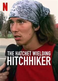 Kai: Sát thủ đi nhờ xe - The Hatchet Wielding Hitchhiker - (2023) - PhimMoi2024 - Website xem phim miễn phí tốt nhất