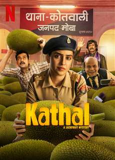 Kathal: Vụ án quả mít - Kathal - A Jackfruit Mystery - (2023) - PhimMoi2024 - Website xem phim miễn phí tốt nhất