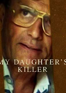 Kẻ giết con gái tôi - My Daughter’s Killer - (2022) - PhimMoi2024 - Website xem phim miễn phí tốt nhất
