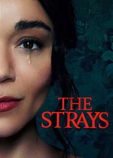 Kẻ lạc đường - The Strays - (2023) - PhimMoi2024 - Website xem phim miễn phí tốt nhất