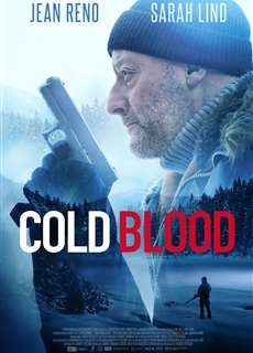 Kẻ Máu Lạnh - Cold Blood - (2019) - PhimMoi2024 - Website xem phim miễn phí tốt nhất