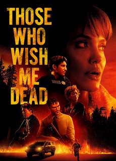 Kẻ Nguyền Ta Chết - Those Who Wish Me Dead - (2021) - PhimMoi2024 - Website xem phim miễn phí tốt nhất