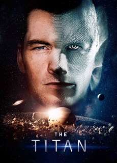 Kẻ Thử Nghiệm - The Titan - (2018) - PhimMoi2024 - Website xem phim miễn phí tốt nhất