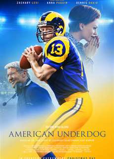 Kẻ yếu thế: Câu chuyện về Kurt Warner - American Underdog: The Kurt Warner Story - (2021) - PhimMoi2024 - Website xem phim miễn phí tốt nhất