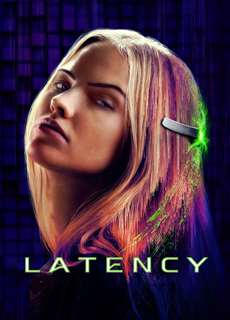 Kết Nối Tử Thần - Latency - (2024) - PhimMoi2024 - Website xem phim miễn phí tốt nhất