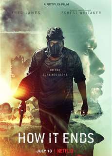 Kết thúc của tất cả - How It Ends - (2018) - PhimMoi2024 - Website xem phim miễn phí tốt nhất