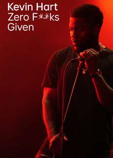 Kevin Hart: Zero F**ks Given - Kevin Hart: Zero F**ks Given - (2020) - PhimMoi2024 - Website xem phim miễn phí tốt nhất