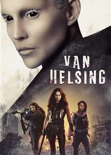 Khắc tinh của ma cà rồng (Phần 4) - Van Helsing (Season 4) - (2019) - PhimMoi2024 - Website xem phim miễn phí tốt nhất