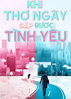 Khi Thơ Ngây Gặp Được Tình Yêu - Really Meet Love That Day  - (2020) - PhimMoi2024 - Website xem phim miễn phí tốt nhất