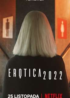 Khiêu Dâm - Erotica 2022 - (2020) - PhimMoi2024 - Website xem phim miễn phí tốt nhất