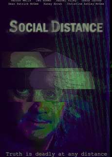 Khoảng cách xã hội - Social Distance - (2020) - PhimMoi2024 - Website xem phim miễn phí tốt nhất
